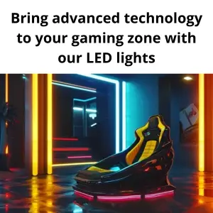 Bring advanced technology to your gaming zone with our LED lights